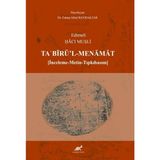 Edirneli Hacı Muşli Ta'birü'l-Menamat (Inceleme- Metin-Tıpkıbasım)