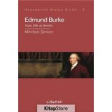 Edmund Burke Yüce, Etik Ve Devrim - Mihriban Şenses