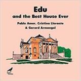 Edu And The Best House Ever - Ingilizce Resimli Çocuk Kitabı