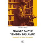 Edward Said'le Yeniden Başlamak -İthaki Yayınları