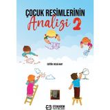 Efe Akademi Yayınları Çocuk Resimlerinin Analizi 2 / Recai Akay