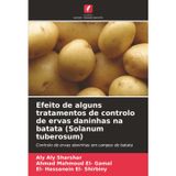 Efeito de alguns tratamentos de controlo de ervas daninhas na batata (Solanum tuberosum)