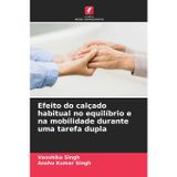 Efeito do calçado habitual no equilíbrio e na mobilidade durante uma tarefa dupla
