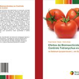 Efeitos de Bioinsecticidas no Controlo Tetranychus evansi: na Solanum lycopersicum L. em Govuro