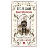Efeler İsyanı - Kuvayi Milliye Dİrenişi - Yaşar Aksoy