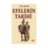 Efelerin Tarihi - Ziya Şakir Soku