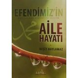 Efendimiz’in Aile Hayatı Sallallahu Aleyhi Ve Sellem - Ali Demirel Yücel Men