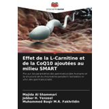 Effet de la L-Carnitine et de la CoQ10 ajoutées au milieu SMART