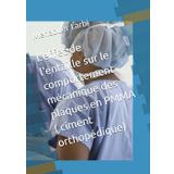 Effet de l'entaille sur le comportement mécanique des plaques en "PMMA" (ciment orthopédique)