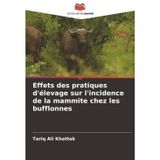 Effets des pratiques d'élevage sur l'incidence de la mammite chez les bufflonnes