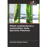 Effetti antifalciformi e antiemolitici della Spirulina Platensis