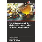Effetti terapeutici del miele e del neem nella cura dell'igiene orale