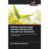 Effetto biocida degli estratti diEuphorbia tirucalli sui nematodi