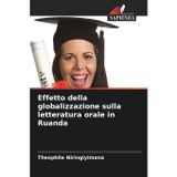 Effetto della globalizzazione sulla letteratura orale in Ruanda
