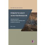 Efil Yayınevi 1933 1950 Yılları Arasında Türkiyeye Gelen Alman İktisatçılar Pelin Arslan