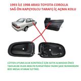 Efsane Kasa Toyota Corolla Sağ Ön Kapı İç Açma Kolu 1993-1998