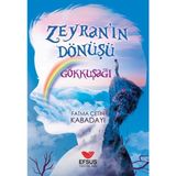 Efsus Yayınları Zeyra'nın Dönüşü Gökkuşağı Fatma Çetin Kabadayı