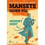 Eftalya Yayınları Manşete Giden Yol - Genç Medyacılar Için Yol Haritası