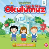 EGE ILE ECE OKULUMUZ - ÖZGE MARDI BAYAR
