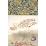 Ege Kıyılarından Eski Zaman Masalları - Ahmet Ünver