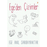 Ege'den Çizimler - Ege Anıl Sarıbayraktar