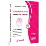 Egem Eğitim Yayınları Aöf 4. Sınıf Sağlık Kurumlarında Operasyon Yönetimi Güz Dönemi Konu Anlatımlı Soru Bankası