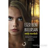 Eğer Beni Bulursan - Emily Murdoch
