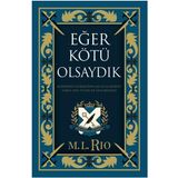 Eğer Kötü Olsaydık (Yan Boyamalı Ciltli Özel Baskı)