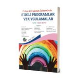 Eğiten Kitap Erken Çocukluk Döneminde Etkili Programlar ve Uygulamalar
