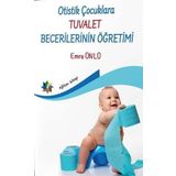 Eğiten Kitap Otistik Çocuklara Tuvalet Becerilerinin Öğretimi