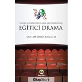 Eğitici Drama - Mustafa İsmail Bağdatlı