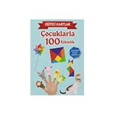 Eğitici Kartlar - Çocuklarla 100 Etkinlik - Teleskop Popüler Bilim