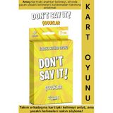 Eğitici Konsantrasyon Dikkat Zeka Gelişimi Eğlenceli Vakit Geçirme Kart Oyunu Don't Say It-Çocuklar