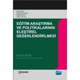 Eğitim Araştırma ve Politikalarının Eleştirel Değerlendirilmesi - David Scott