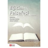 Eğitim Felsefesi - Mustafa Ergün Ahmet Çoban