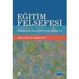 Eğitim Felsefesi Temeller Ekoller ve Kavramlar-Nobel Akademik Yayıncılık