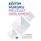Eğitim Hukuku Mevzuat Derlemesi - Nobel Yayınevi