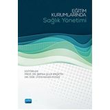 Eğitim Kurumlarında Sağlık Yönetimi - Nobel Yayınevi