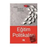 Eğitim Politikaları - Aydın Balyer Arslan Bayram - Anı Yayıncılık
