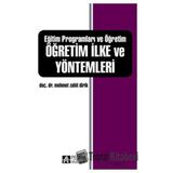 Eğitim Programları ve Öğretim Öğretim İlke ve Yöntemleri