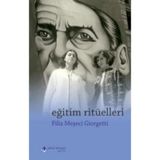 Eğitim Ritüelleri - Filiz Meşeci Giorgetti