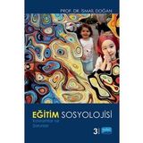 Eğitim Sosyolojisi-Kavramlar ve Sorunlar - İsmail Doğan
