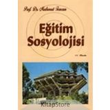Eğitim Sosyolojisi - Prof. Dr. Mahmut Tezcan / Anı Yayıncılık