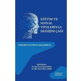 Eğitim ve Sosyal Yönleriyle Değişim Çağı Astana Yayınları