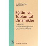 Eğitim Ve Toplumsal Dinamikler Arnd-Michael Nohl - Nazlı Somel