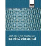 Eğitim Yayınevi Klasik Gitar ve Yaylı Orkestrası İçin Beş Türkü Düzenlemesi