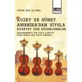 Eğitim Yayınevi Kuzey Ve Güney Amerika'Dan Viyola Kuartet Için Düzenlemeler