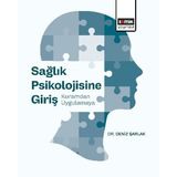 Eğitim Yayınevi Sağlık Psikolojisine Giriş: Kuramdan Uygulamaya