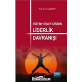 Eğitim Yöneticisinin Liderlik Davranışı - Cevat Celep