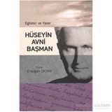 Eğitimci ve Yazar Hüseyin Avni Başman - Erdoğan Okyay